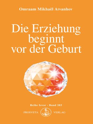 cover image of Die Erziehung beginnt vor der Geburt